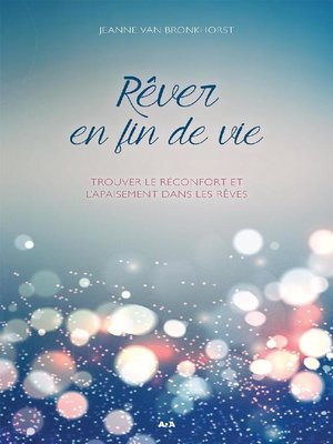 cover image of Rêver en fin de vie
